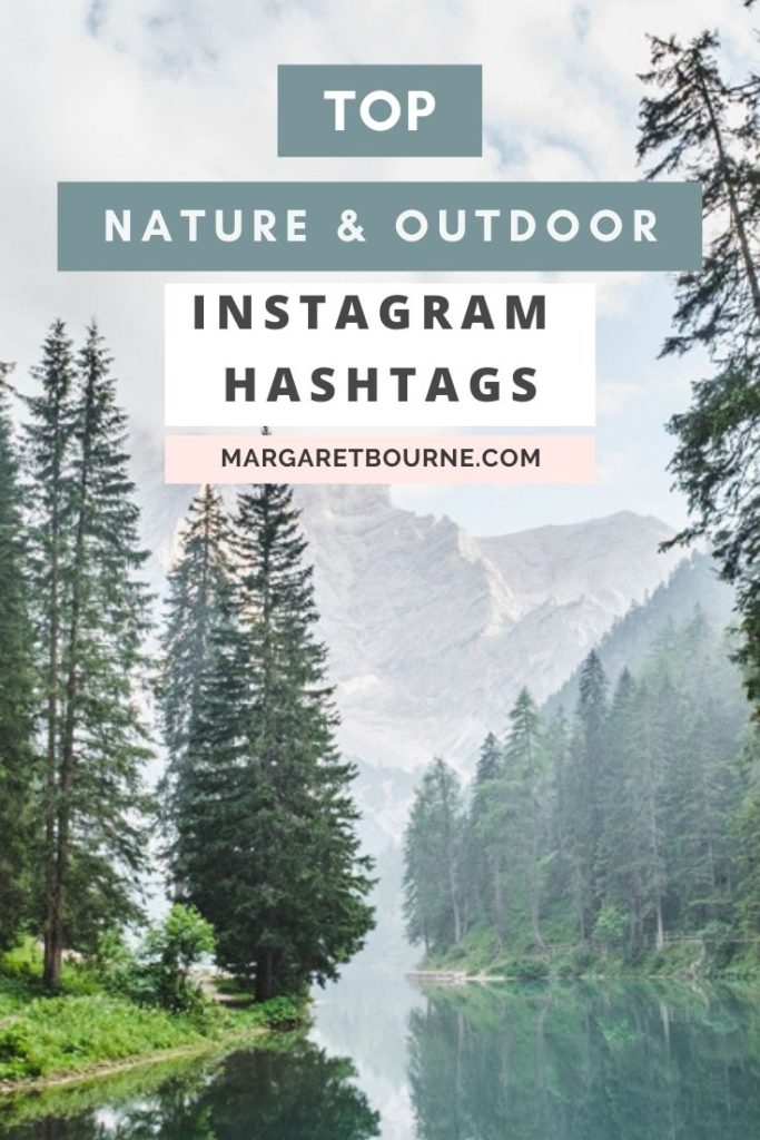 Popular nature and outdoor hashtags for Instagram 1