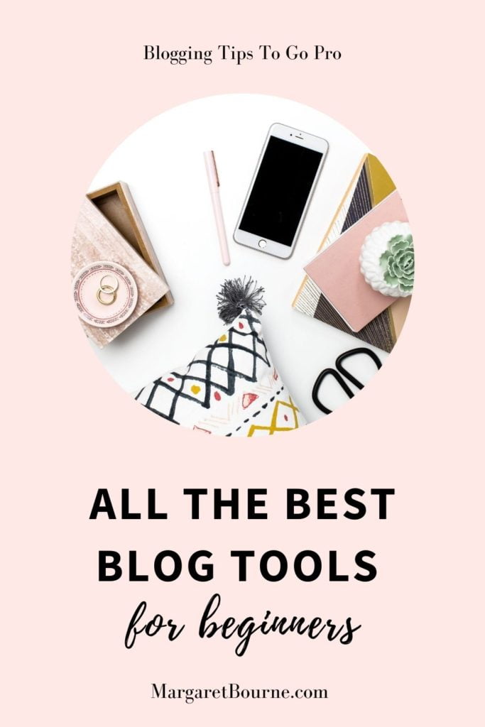 All the best blog tools for beginners