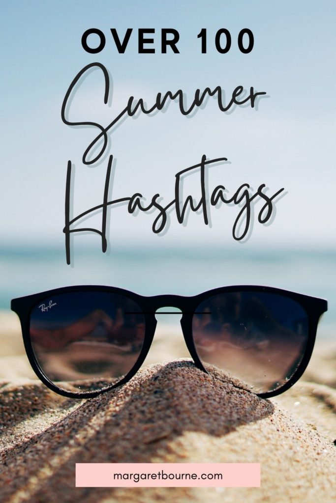Over 100 Summer Hashtags PIN