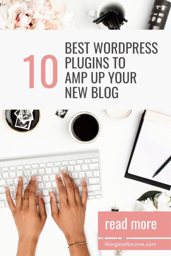 Best WordPress Plugins To Amp Up Your New Blog PIN 1
