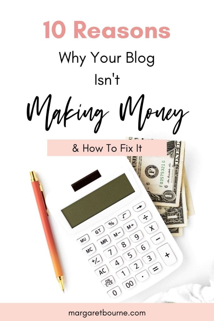 10 Reasons Why Your Blog Isnt Making Money PIN