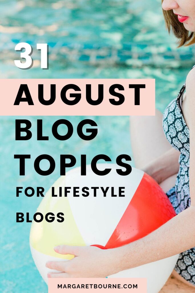 August Blog Post Ideas pin23