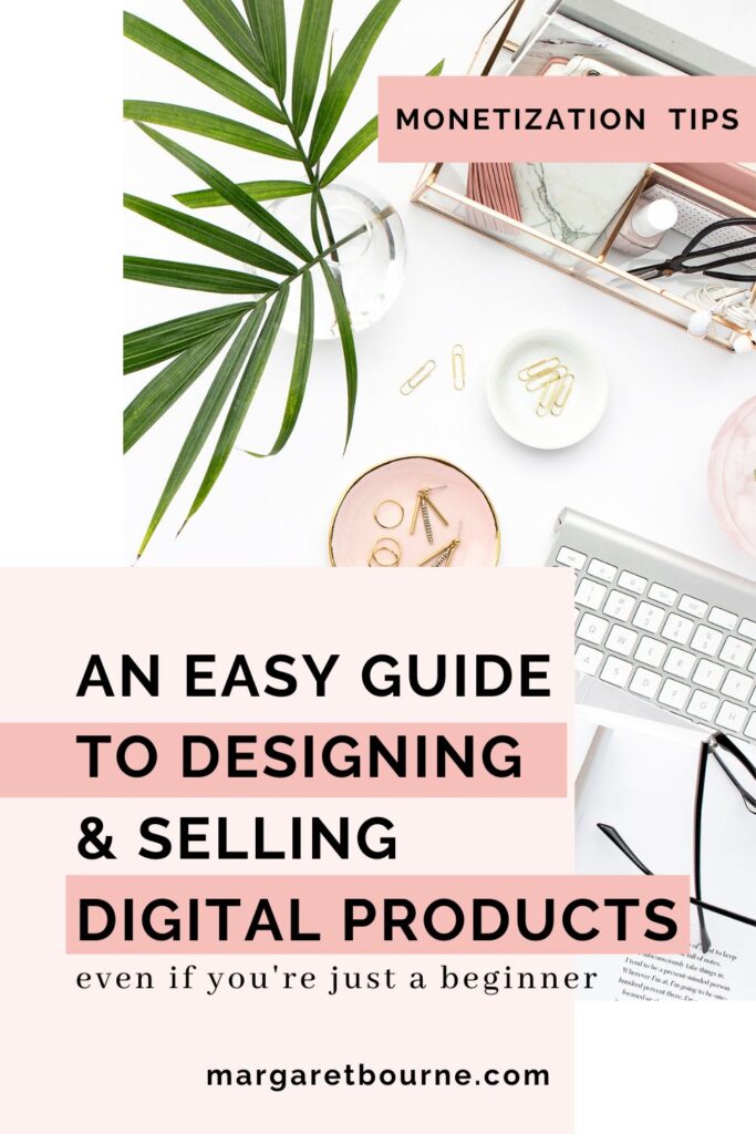 Guide to Designing and Selling Digital Products pin