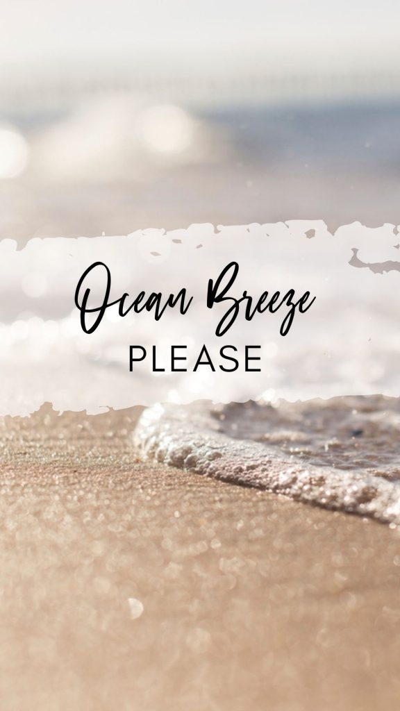 Summer wallpaper ocean breeze please