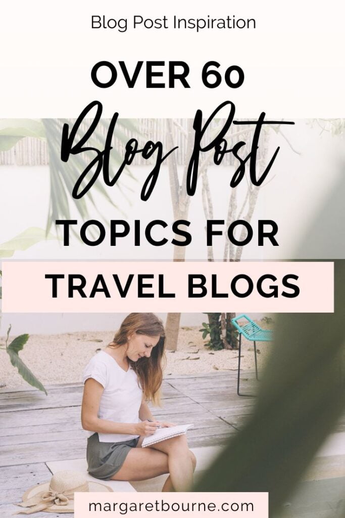 50 Travel blog post ideas pin 1