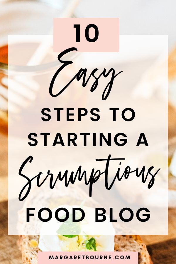 How To Start A Food Blog PIN2