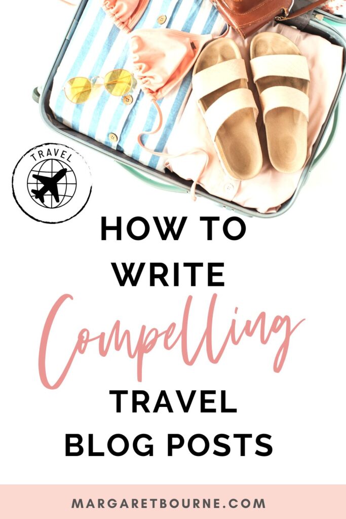 How to Write a travel blog post