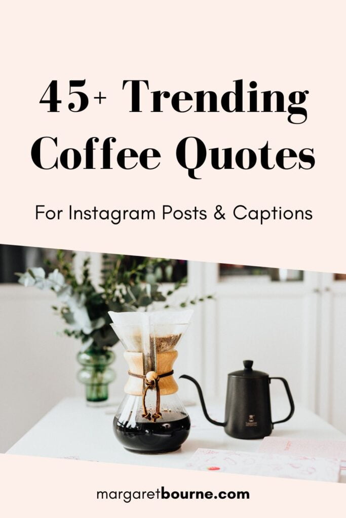 45 Trending Coffee Quotes pin 2