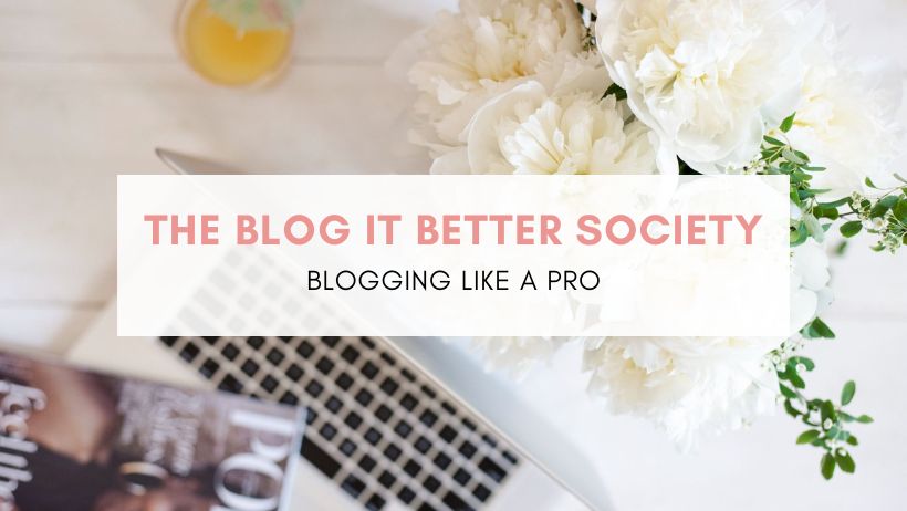 Blog it better society