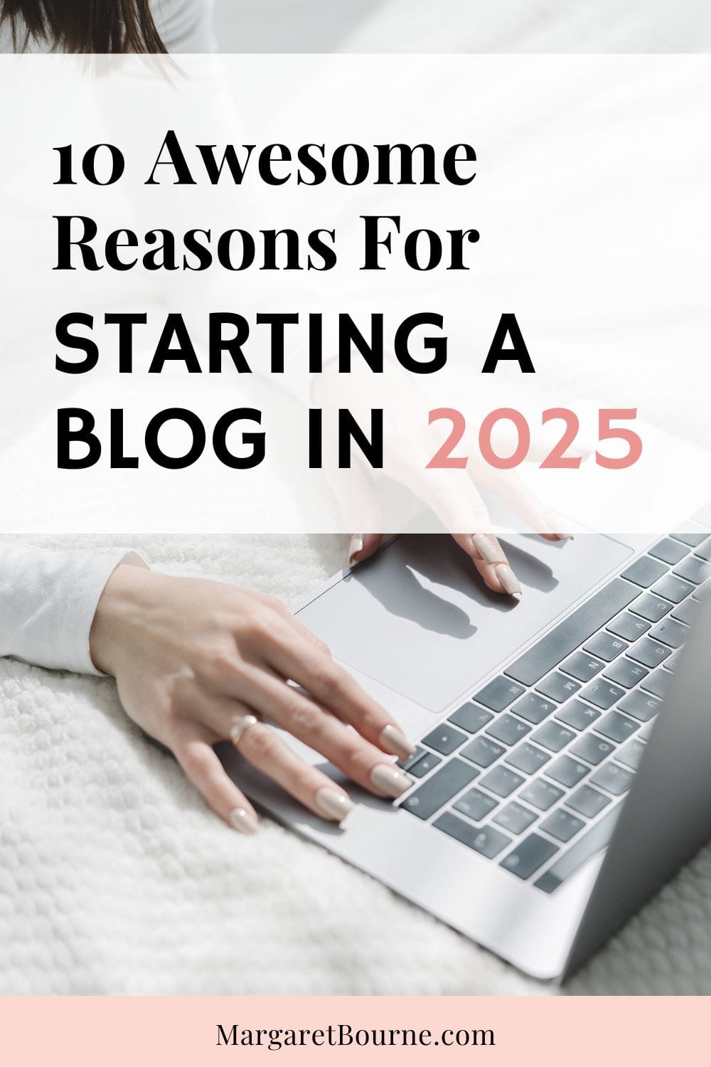 10 Reasons To Start A Blog In 2026 And Make It A Success