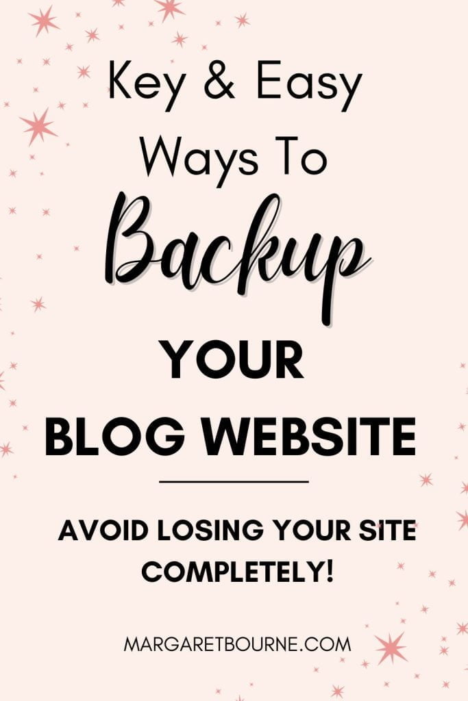Key Ways To Backup Your Blog Website PIN1