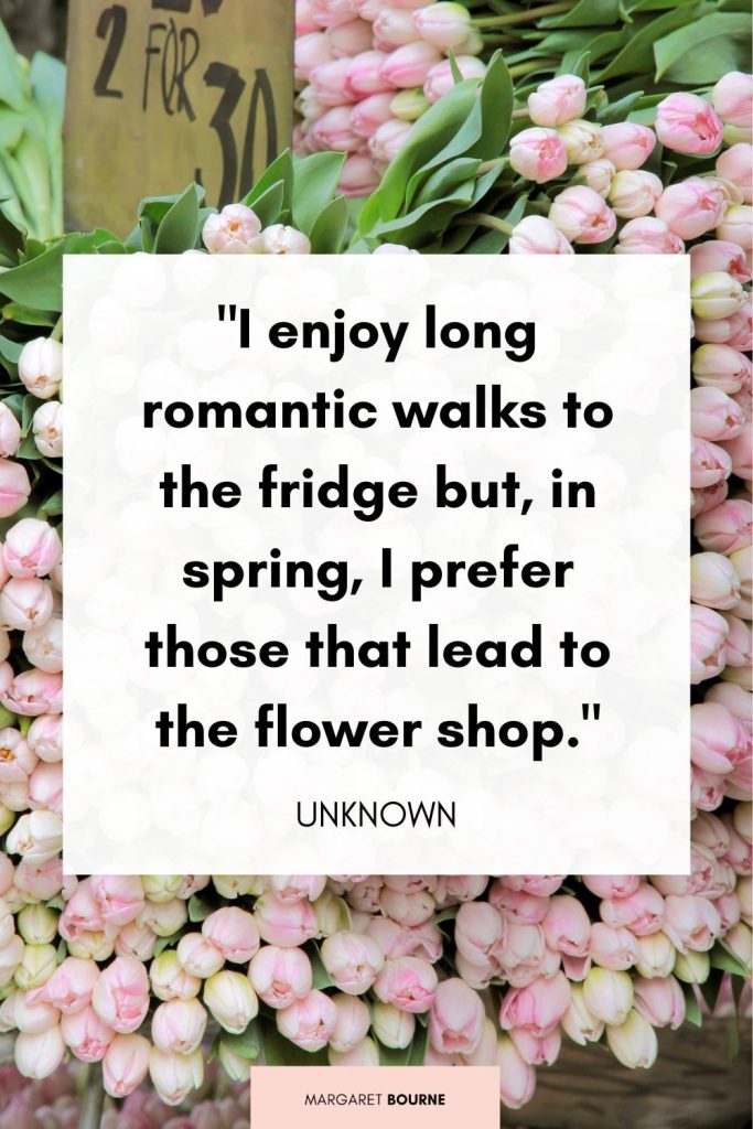 Spring Quotes For Instagram Flower Shop