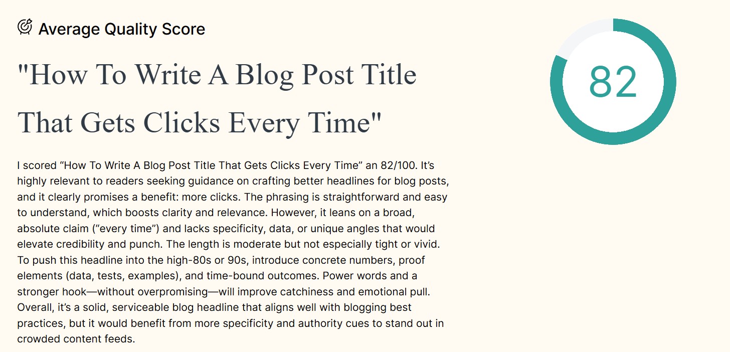 5 Tips For Writing Blog Post Titles That Consistently Get Clicks 7 Results from using Headline Analyzer from Sharethrough - writing blog post titles.