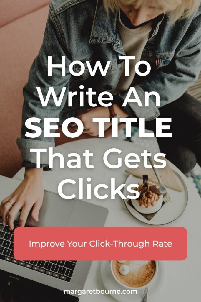 How to Write an SEO Title That Ranks & Gets More Clicks 2 How To Write an SEO Title Pin1