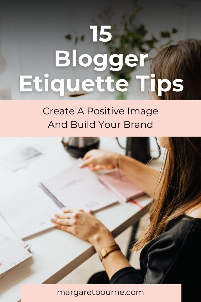 Business Etiquette Tips For Bloggers And Solopreneurs 2 Blogger Etiquette Tips