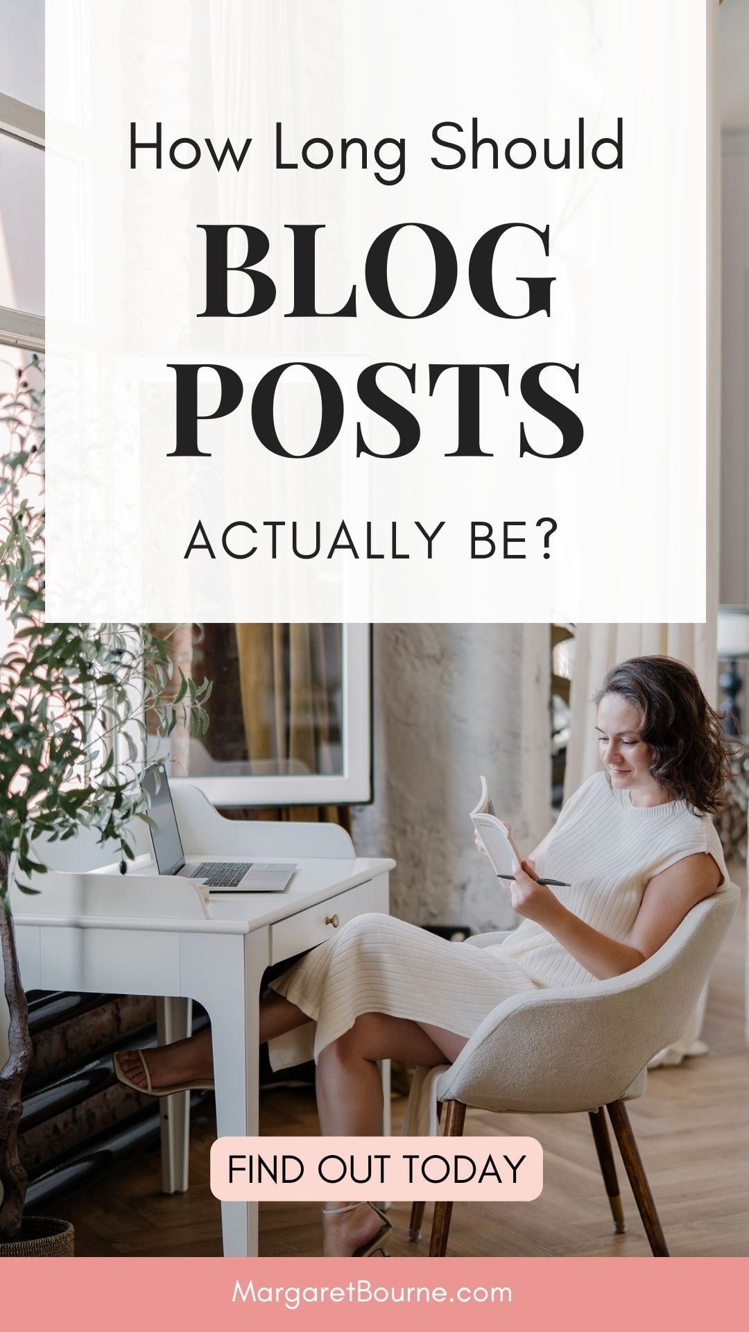 How Long Should a Blog Post Be in 2026? What You Need To Know 2 How LOng Should Blog Posts Be Pin