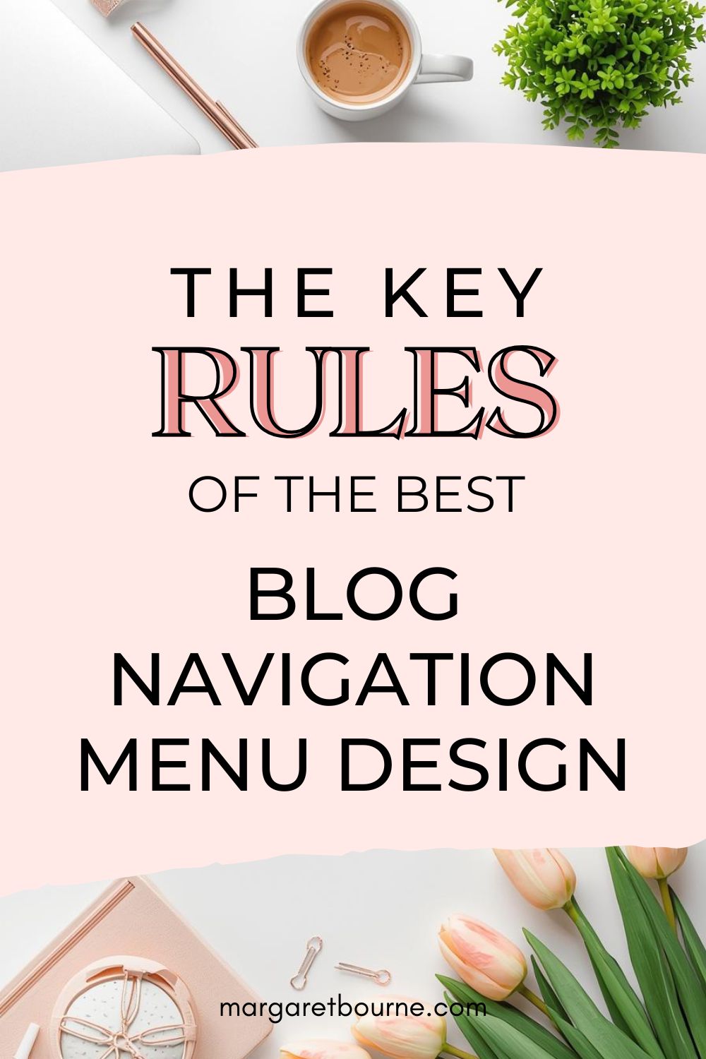 Blog Menu Design Tips For A Clear, Conversion-Friendly Website 2 Blog Navigation Design Pin1