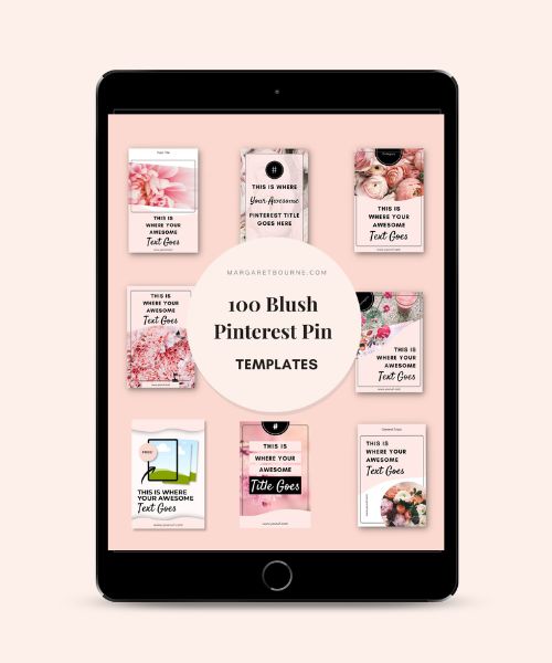 Templates 2 100 Blush Pinterest pin templates from Confident Blogger Academy.