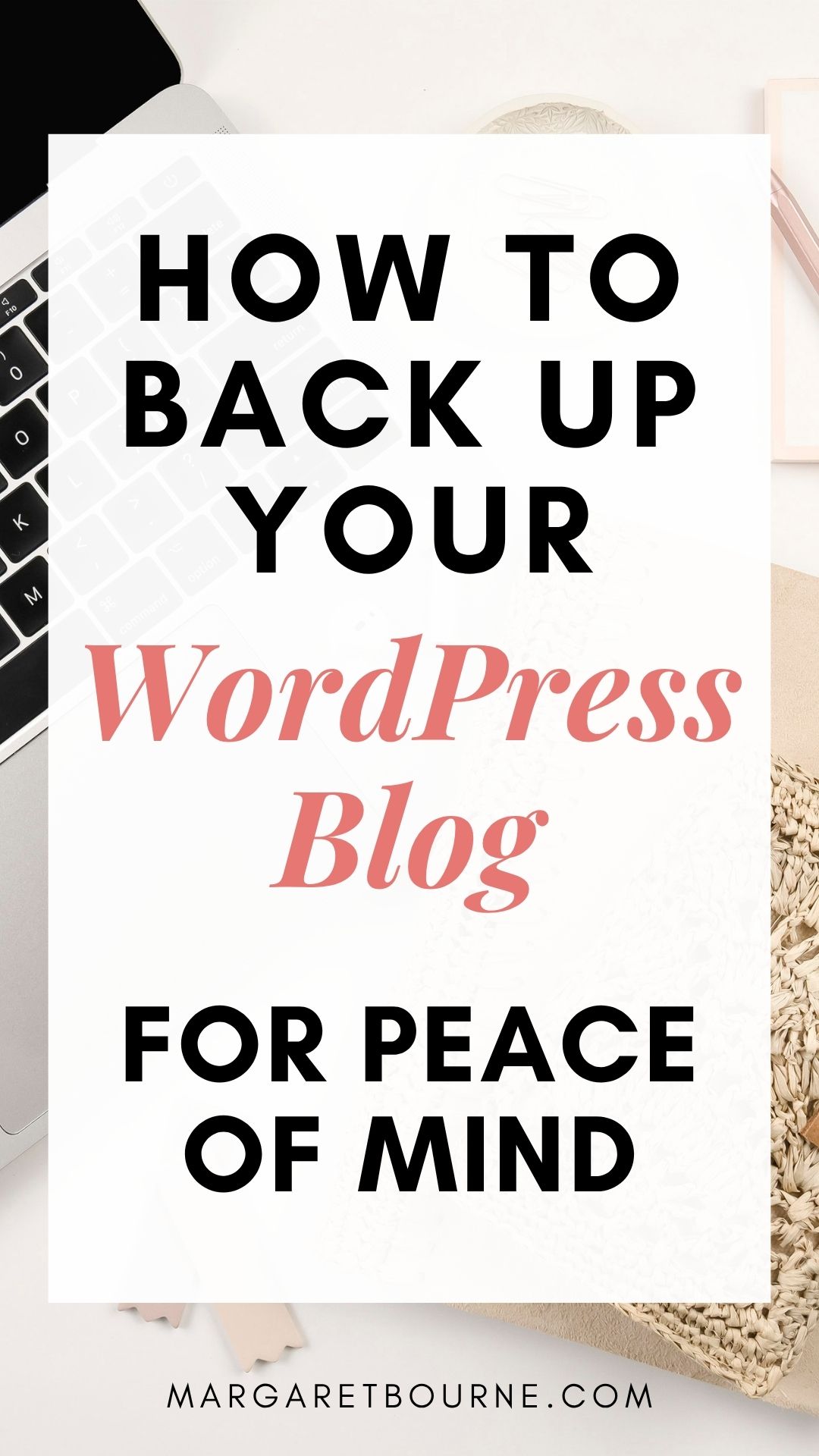 How to Back Up Your WordPress Blog Step-by-Step 2 How To Back Up Your WordPress Blog Pin1