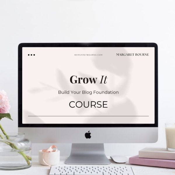 Grow It course from Margaret Bourne.